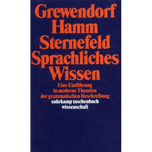 Günther Grewendorf & Fritz Hamm & Wolfgang Sternefeld - Sprachliches Wissen