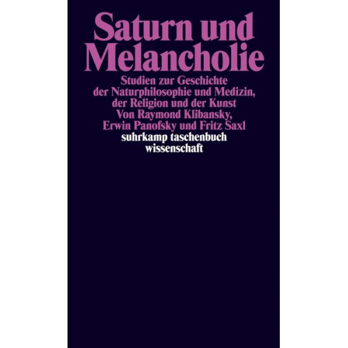 Raymond Klibansky & Erwin Panofsky & Fritz Saxl - Saturn und Melancholie