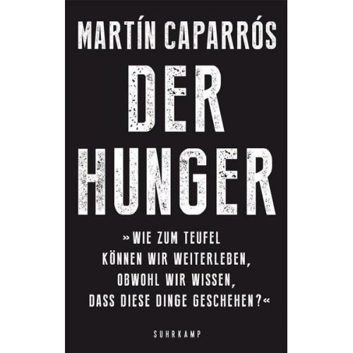 Martín Caparrós - Der Hunger