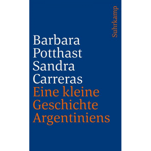 Barbara Potthast & Sandra Carreras - Eine kleine Geschichte Argentiniens