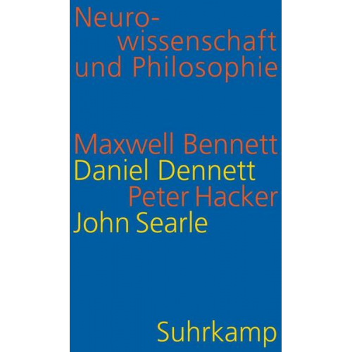 Maxwell Bennett & Daniel C. Dennett & Peter M. S. Hacker & John R. Searle - Neurowissenschaft und Philosophie