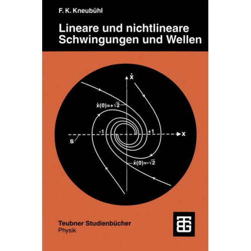 Fritz K. Kneubühl - Lineare und nichtlineare Schwingungen und Wellen