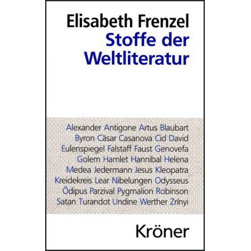 Elisabeth Frenzel - Stoffe der Weltliteratur