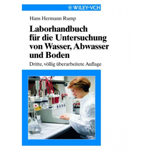 Hans Hermann Rump - Laborhandbuch für die Untersuchung von Wasser, Abwasser und Boden