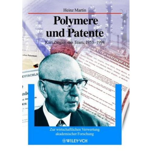 Heinz Martin - Polymere und Patente