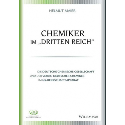 Helmut Maier - Chemiker im 'Dritten Reich