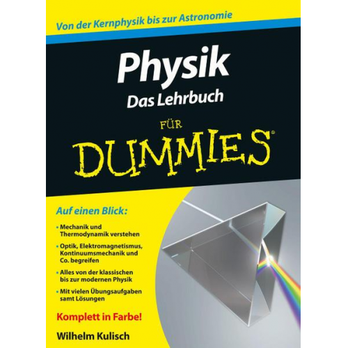 Wilhelm Kulisch - Physik für Dummies. Das Lehrbuch