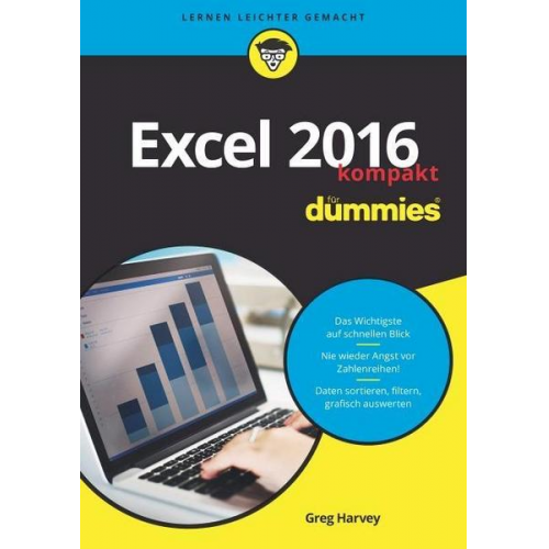 Greg Harvey - Excel 2016 für Dummies kompakt