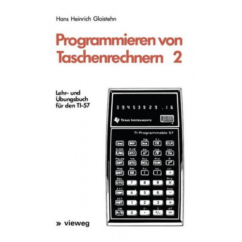 Hans Heinrich Gloistehn - Programmieren von Taschenrechnern 2