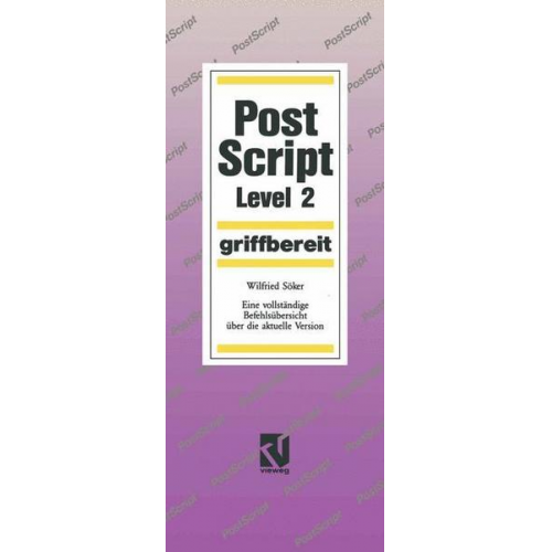 Wilfried Söker - PostScript Level 2 griffbereit