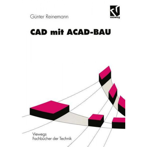 Günter Reinemann & Uwe Galow & Holger Düvel & Thomas Enke & Gunter Schmidt - Cad mit Acad-Bau