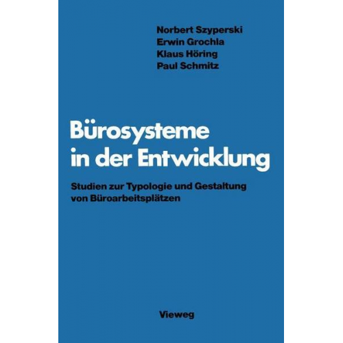 Norbert Szyperski - Bürosysteme in der Entwicklung