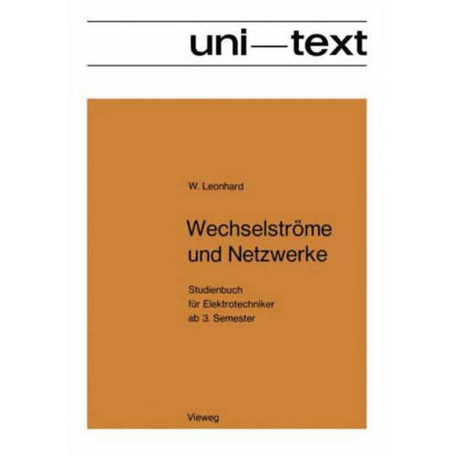 Werner Leonhard - Wechselströme und Netzwerke