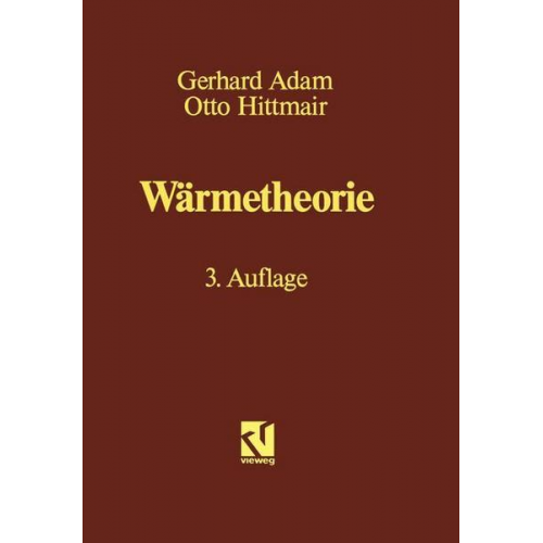 Gerhard Adam & Otto Hitmair - Wärmetheorie