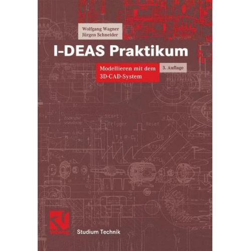 Wolfgang Wagner & Jürgen Schneider - I-DEAS Praktikum