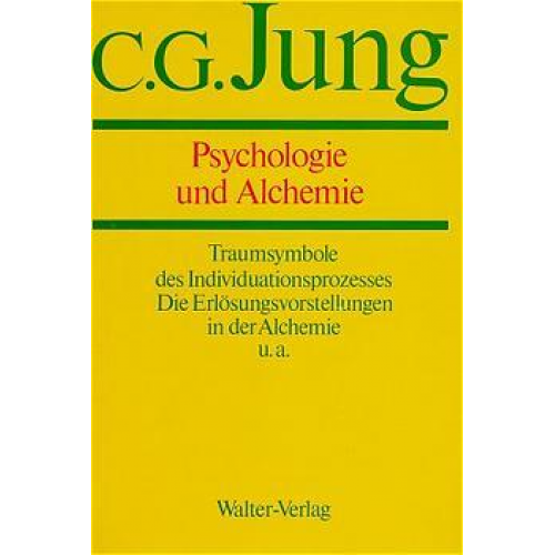 C.G. Jung - Gesammelte Werke 12. Psychologie und Alchemie