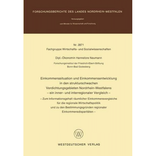 Hannelore Neumann - Einkommenssituation und Einkommensentwicklung in den strukturschwachen Verdichtungsgebieten Nordrhein-Westfalens — ein inner- und interregionaler Verg