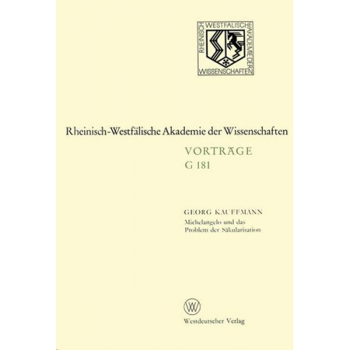 Georg Kauffmann - Michelangelo und das Problem der Säkularisation