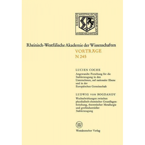 Lucien Coche - Angewandte Forschung für die Stahlerzeugung in den Unternehmen, auf nationaler Ebene und in der Europäischen Gemeinschaft