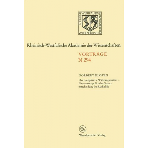 Norbert Kloten - Das Europäische Währungssystem — Eine europapolitische Grundentscheidung im Rückblick