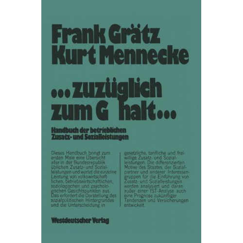 Frank Grätz & Kurt Mennecke - …zuzüglich zum Gehalt…