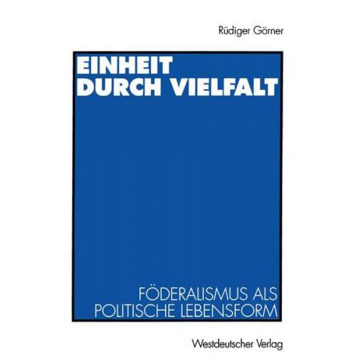 Rüdiger Görner - Einheit durch Vielfalt