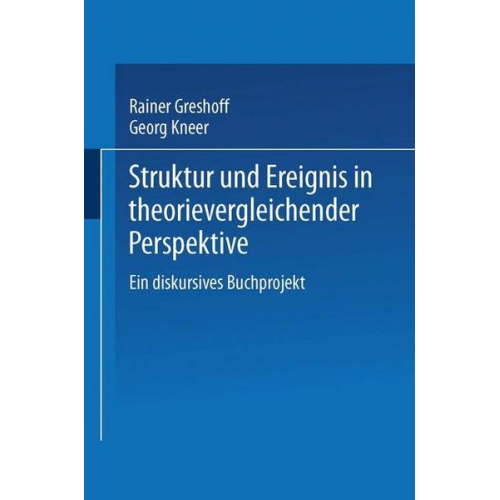 Rainer Greshoff & Georg Kneer - Struktur und Ereignis in theorievergleichender Perspektive