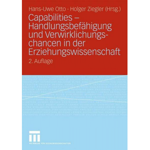 Hans-Uwe Otto & Holger Ziegler - Capabilities - Handlungsbefähigung und Verwirklichungschancen in der Erziehungswissenschaft