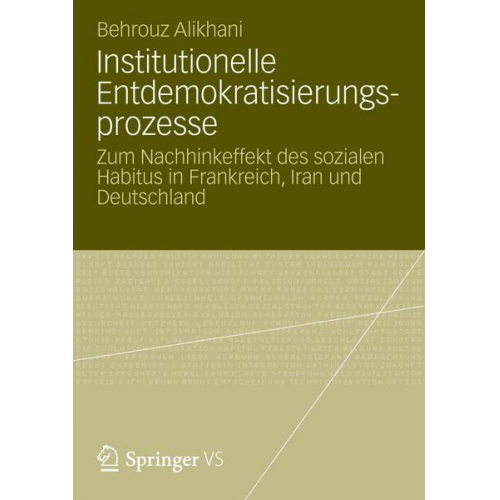 Behrouz Alikhani - Institutionelle Entdemokratisierungsprozesse