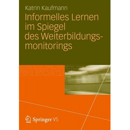 Katrin Kaufmann - Informelles Lernen im Spiegel des Weiterbildungsmonitorings