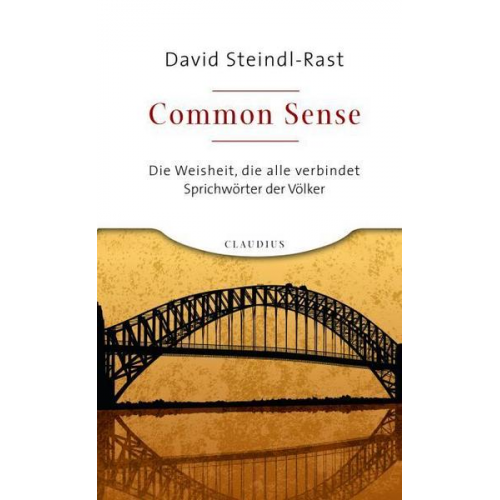 David Steindl-Rast - Common Sense