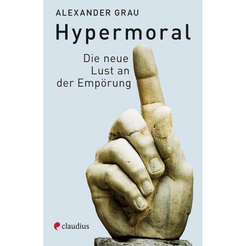 Alexander Grau - Hypermoral