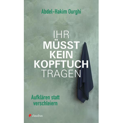 Abdel-Hakim Ourghi - Ihr müsst kein Kopftuch tragen