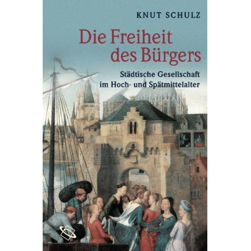 Knut Schulz - Die Freiheit des Bürgers