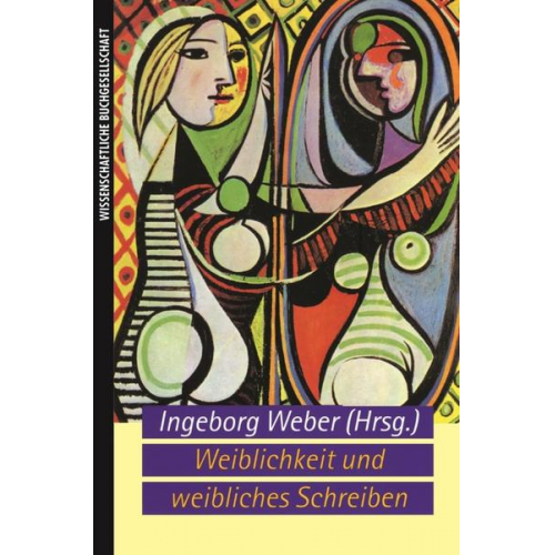 Ingeborg Weber - Weiblichkeit und weibliches Schreiben