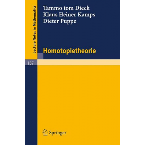 T.tom Dieck & K. H. Kamps & D. Puppe - Homotopietheorie