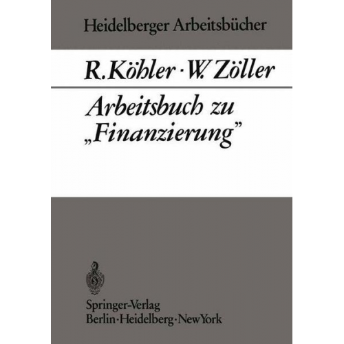 R. Köhler & W. Zöller - Arbeitsbuch zu „Finanzierung“