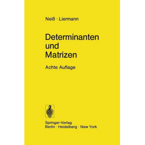 F. Neiss & H. Liermann - Determinanten und Matrizen