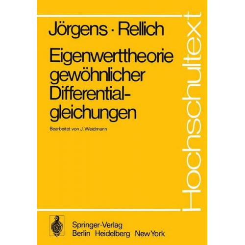 K. Jörgens & F. Rellich - Eigenwerttheorie gewöhnlicher Differentialgleichungen