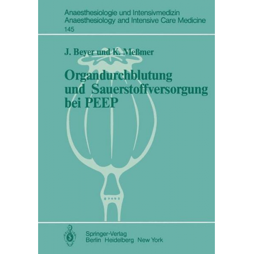 J. Beyer & K. Messmer - Organdurchblutung und Sauerstoffversorgung bei PEEP