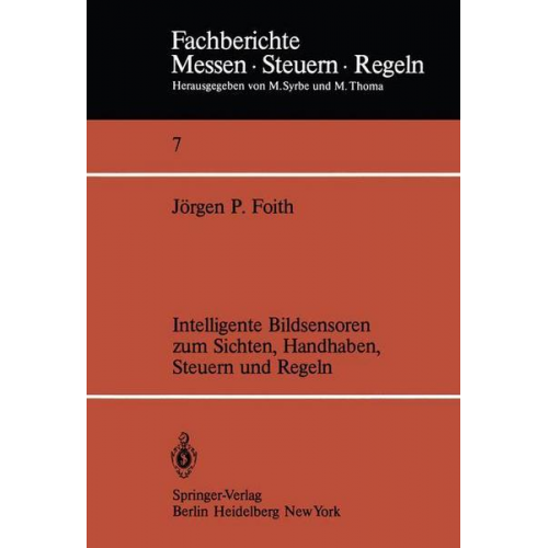 J. P. Foith - Intelligente Bildsensoren zum Sichten, Handhaben, Steuern und Regeln