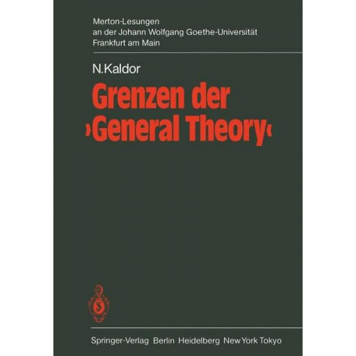 N. Kaldor - Grenzen der ‘General Theory’