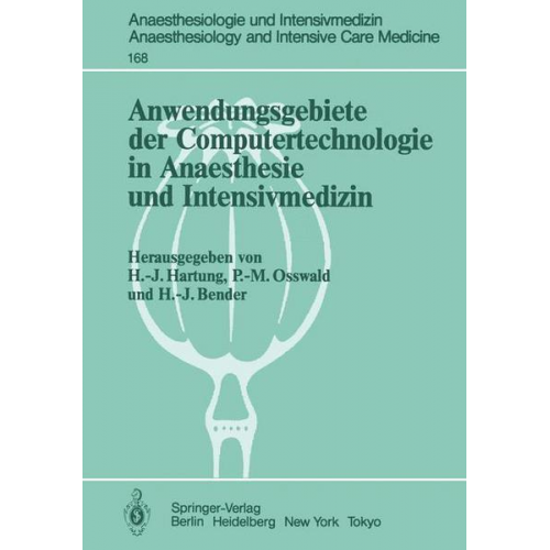 Anwendungsgebiete der Computertechnologie in Anaesthesie und Intensivmedizin