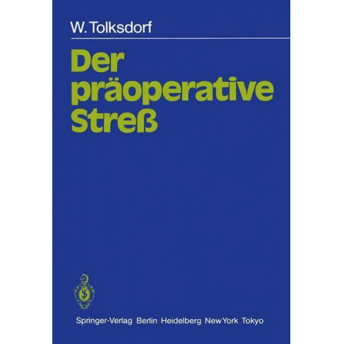 W. Tolksdorf - Der präoperative Streß