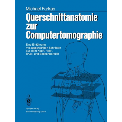 Michael Farkas - Querschnittanatomie zur Computertomographie