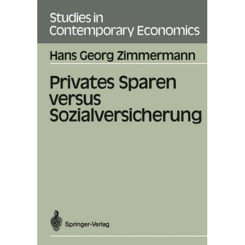 Hans G. Zimmermann - Privates Sparen versus Sozialversicherung