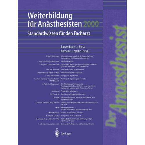 Hubert J. Bardenheuer & Helmuth Forst & Rolf Rossaint - Weiterbildung für Anästhesisten 2000