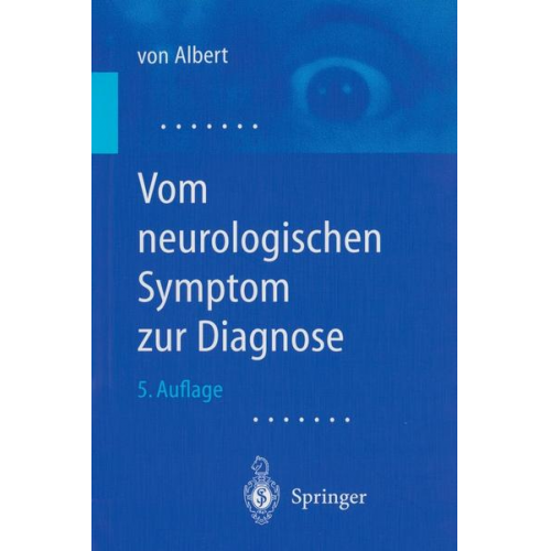 H.-H. Albert - Vom neurologischen Symptom zur Diagnose