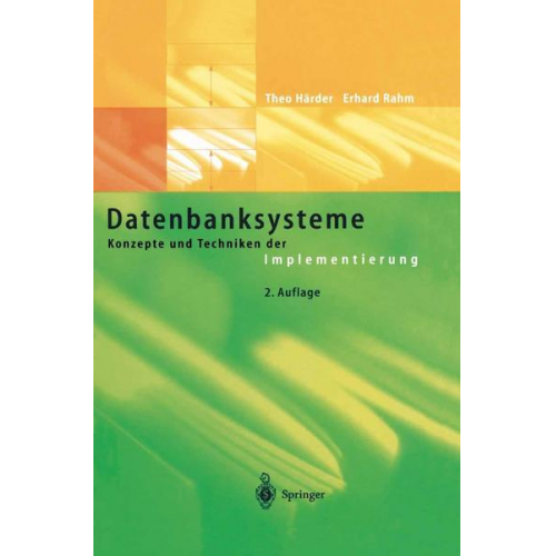 Theo Härder & Erhard Rahm - Datenbanksysteme