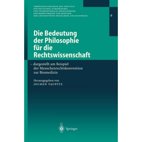 Jochen Taupitz - Die Bedeutung der Philosophie für die Rechtswissenschaft